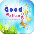 Good Morning Wishes and Blessings