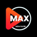 MAX MEDIA PLAYER For Mobile APK