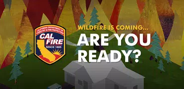 CAL FIRE Ready for Wildfire