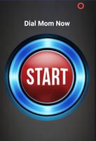Dial Mom - Call Moms Phone Affiche