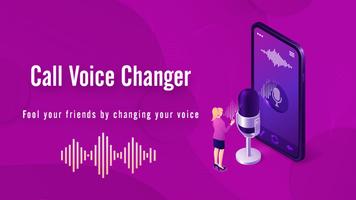 Poster Voice Changer for Phone Call -