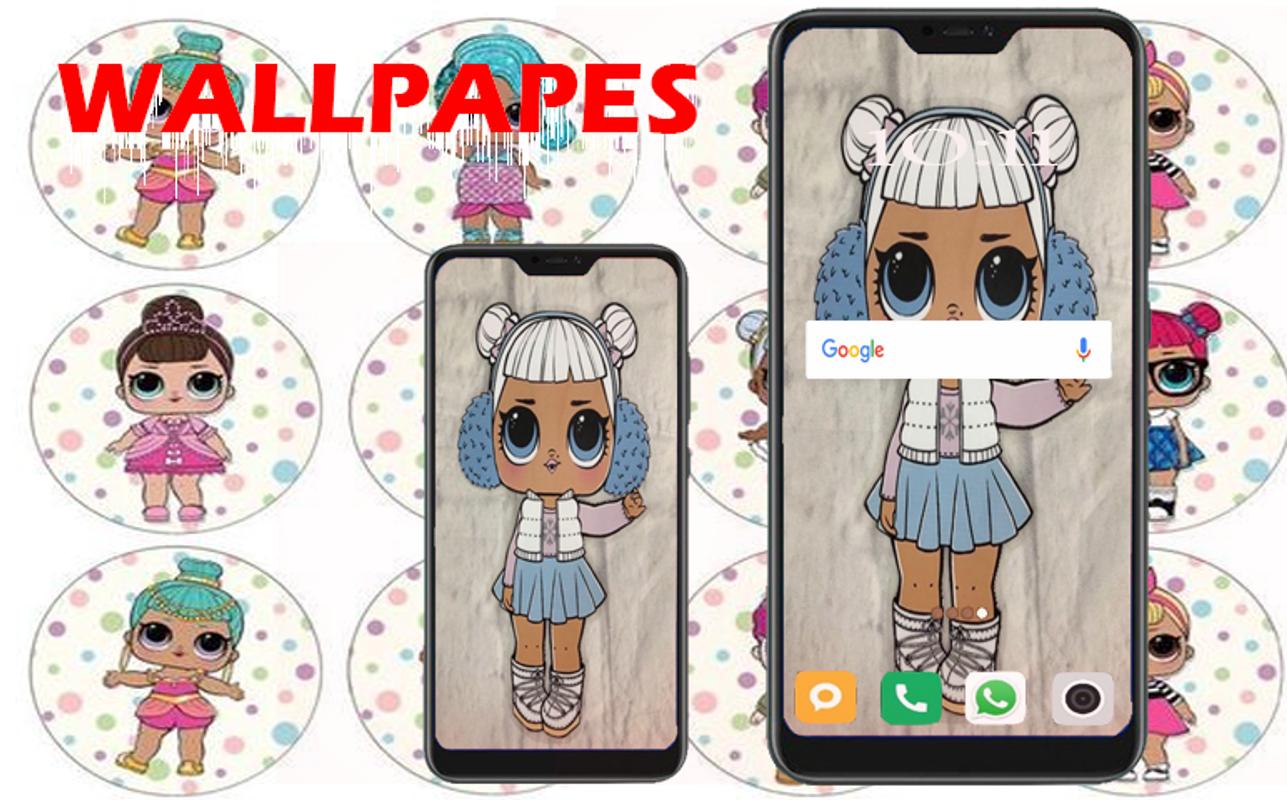surprise lol dolls wallpaper hd for android  apk download