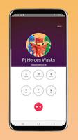 Calling Pj Heroes Wasks - Funny call video โปสเตอร์