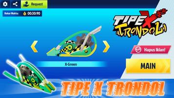 Tipe X Trondol - Racing 3D poster