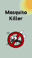 Mosquito Killer Cartaz