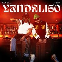 Feid - Yandel 150 Cartaz