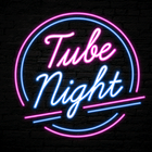 Tube Night Zeichen