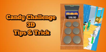 Candy Challenge 3D Tips Affiche