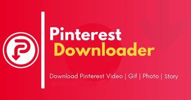 Pinterest के लिए वीडियो डाउनलोडर - फोटो, Gif पोस्टर