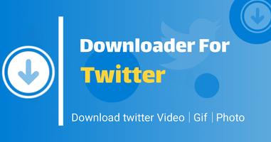 Video Downloader For Twitter - โปสเตอร์