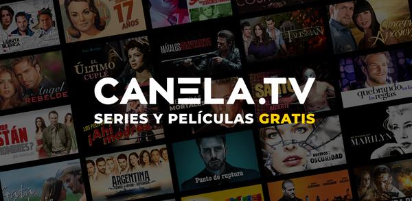 Cómo descargar la última versión de Canela.TV Series and movies APK 16.0.41 para Android 2025 image