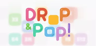 Drop & Pop!