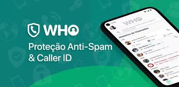 Who - Caller ID, Spam Bloqueio