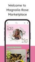 Magnolia Rose Marketplace Plakat