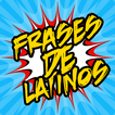 Stickers Frases de Latinos