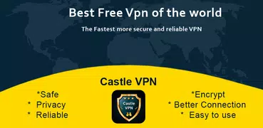 Castle VPN - Free & Fast VPN