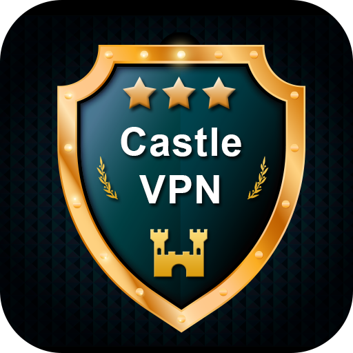 城堡VPN - 免費和快速VPN