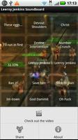 Leeroy Jenkins Soundboard capture d'écran 2