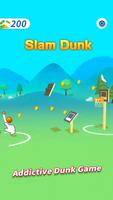 Poster Slingshot Dunk