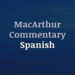 MacArthur Commentary Español