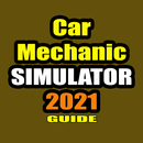 Guide for Car Mechanic Simulator 2021 Game APK