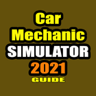 Guide for Car Mechanic Simulator 2021 Game आइकन