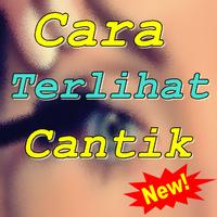 Cara Terlihat Cantik dan menarik پوسٹر