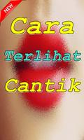 Cara Terlihat Cantik dan menarik اسکرین شاٹ 1