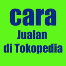 cara jualan di tokopedia APK