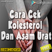 ”Tata Cara Cek Kolesterol & Asam Urat Lengkap