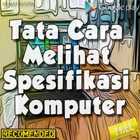 Tata Cara Melihat Spesifikasi Komputer Lengkap Affiche