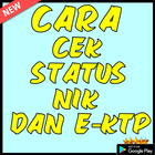 Cara Cek Status NIK Dan E-KTP Yang Terdaftar icon