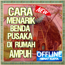 Cara Menarik Benda Pusaka Di Rumah Ampuh APK