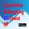Cara Mendaftar M Bangking BRI APK
