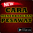 CARA MENERBANGKAN PESAWAT TERLENGKAP APK