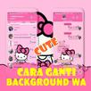 Cara Ganti Background WA APK