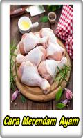 Poster Cara Merendam Ayam Yang Sederh