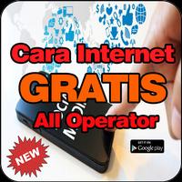 Cara Internetan Gratis All Operator poster