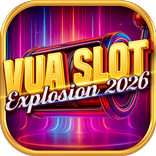 Vua slot explosion 2026