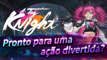 A Tag Knight Cartaz