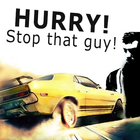 Hurry! Stop that guy!! 图标