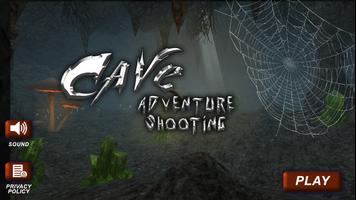 Cave Adventure - Shooting Game الملصق