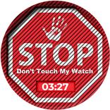 Don't Touch My Watch 5