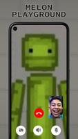 Melon playground fake call syot layar 3