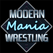 ”Modern Mania Wrestling