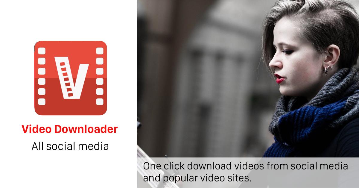 Social Video Downloader安卓下载 安卓版apk 免费下载