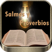 ”Salmos y Proverbios
