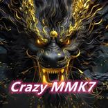 Crazy MMK7