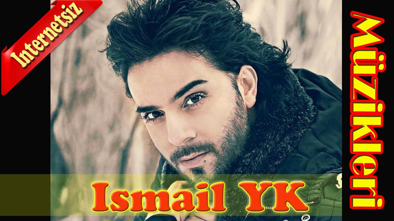 Ismail Yk For Android Apk Download