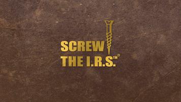 Screw the IRS Plakat